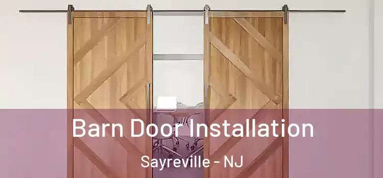  Barn Door Installation Sayreville - NJ