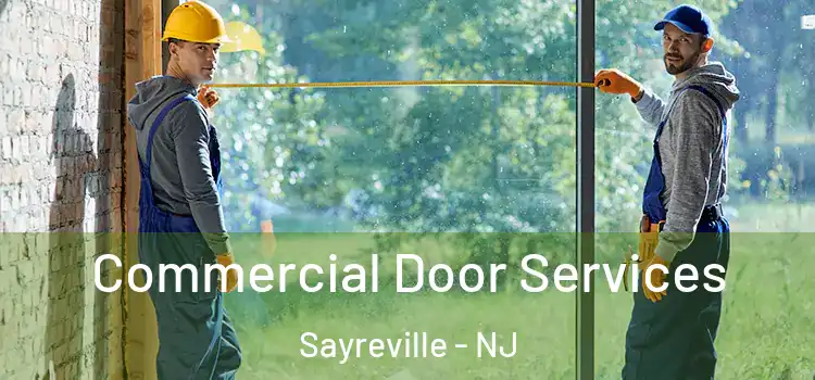 Commercial Door Services Sayreville - NJ