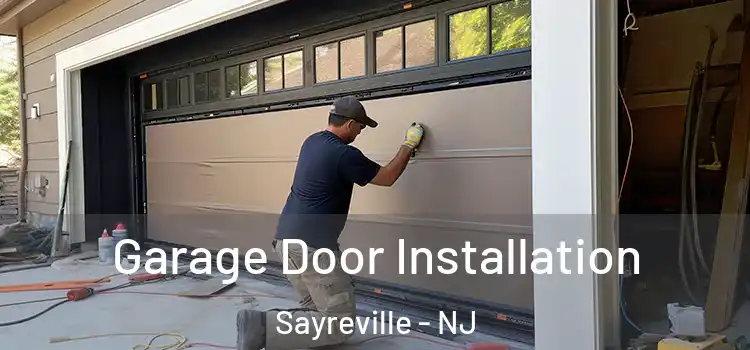  Garage Door Installation Sayreville - NJ