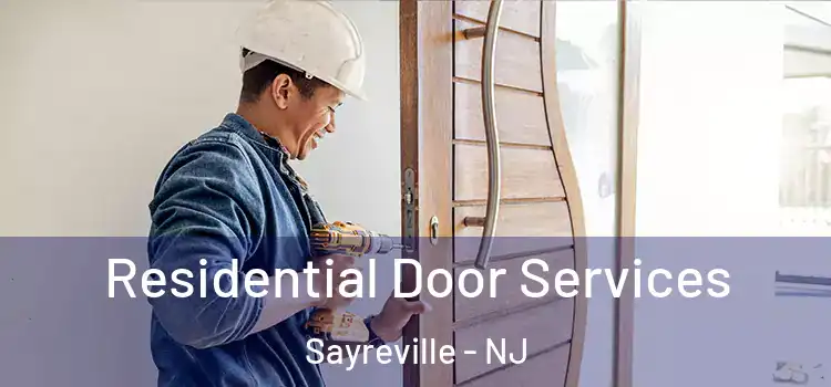 Residential Door Services Sayreville - NJ