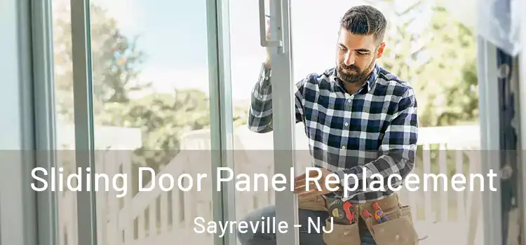  Sliding Door Panel Replacement Sayreville - NJ
